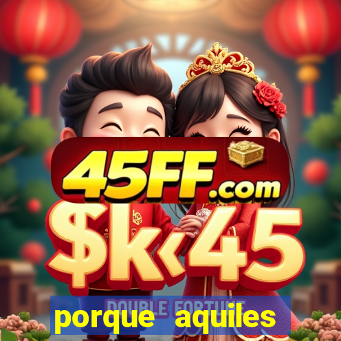 porque aquiles chora por heitor